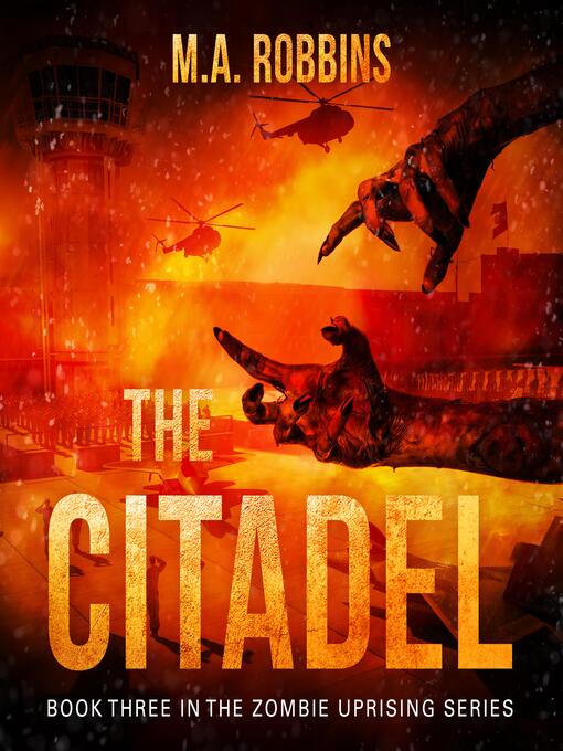 Title details for The Citadel by M.A. Robbins - Available